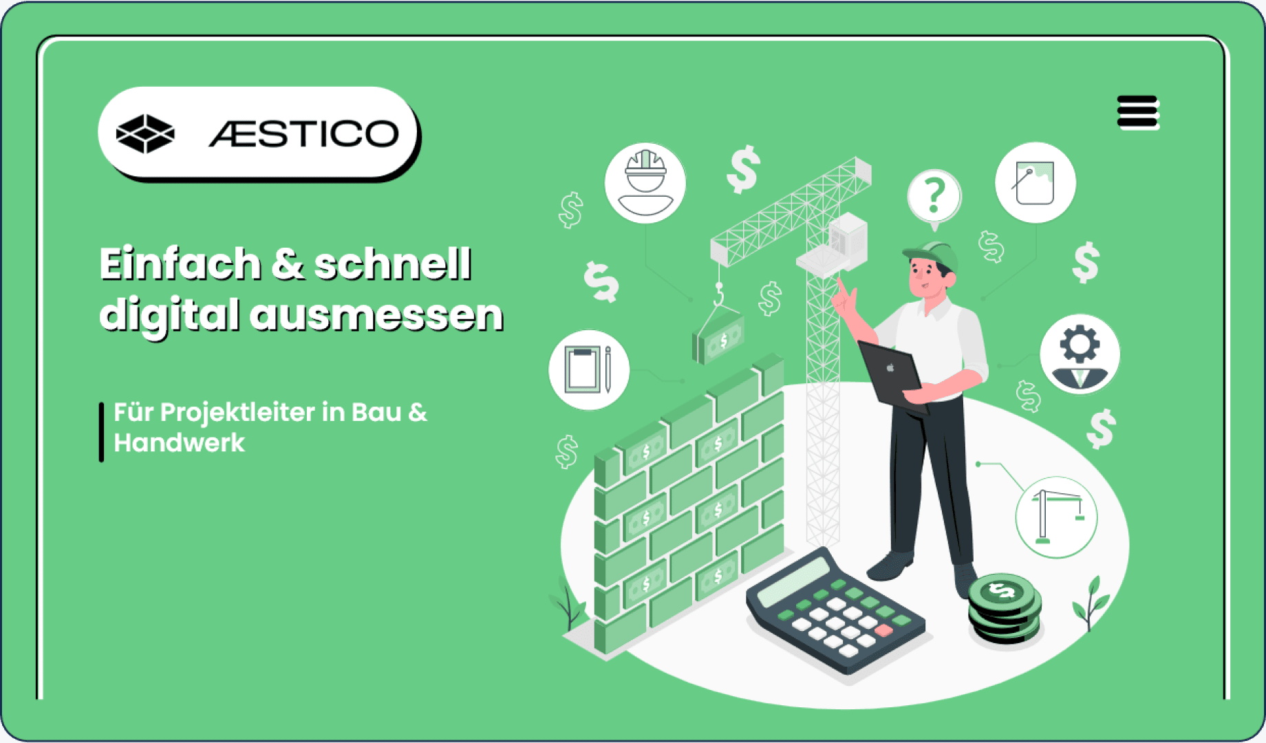 Eine digitale Illustration zeigt einen Mann mit einem Laptop, der eine im Bau befindliche Wand misst, umgeben von Symbolen für Werkzeuge, Geld und Diagramme. Text lautet: Einfach & schnell digital ausmessen. Für Projektleiter in Bau & Handwerk.