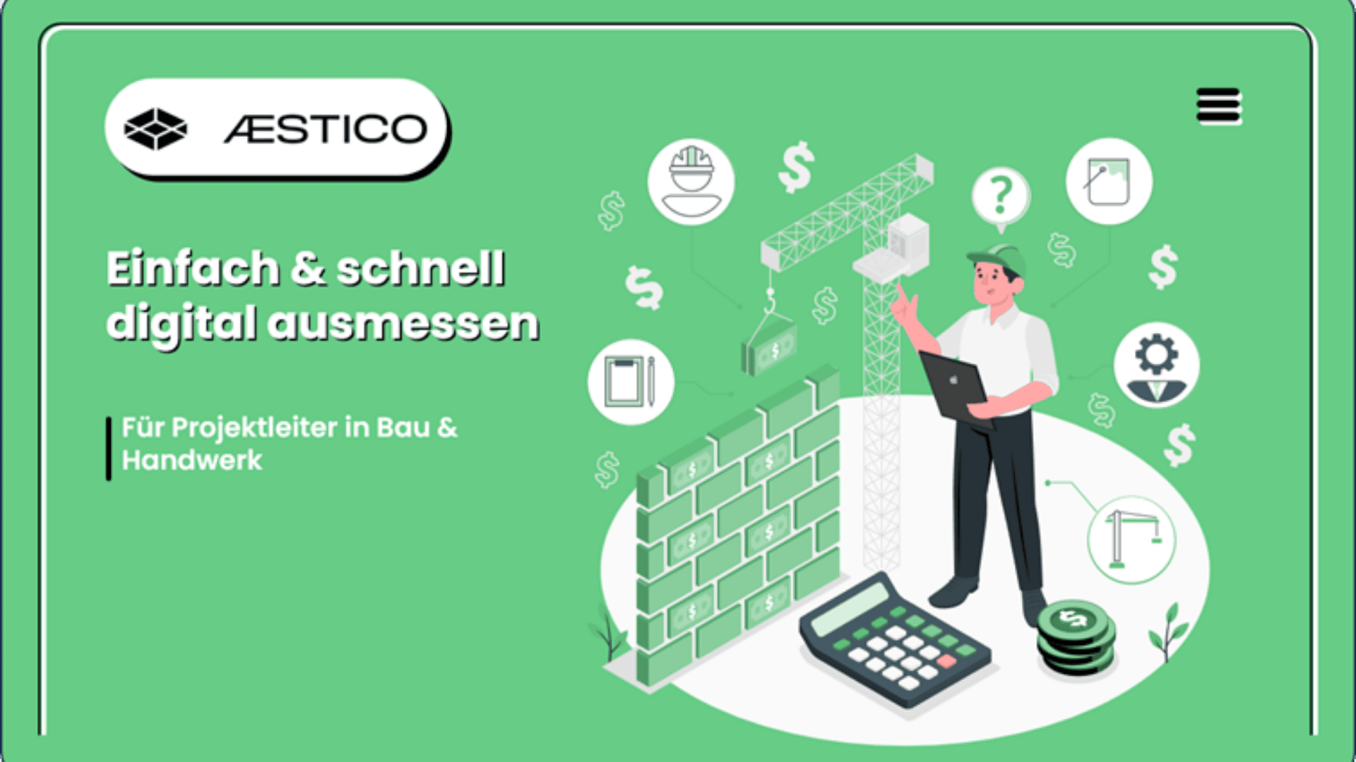 Eine digitale Illustration zeigt einen Mann mit einem Laptop, der eine im Bau befindliche Wand misst. Um ihn herum sind Symbole von Geld, Taschenrechner, Werkzeugen und einem Kran zu sehen. Der Text lautet: Einfach & schnell digital ausmessen. Für Projektleiter in Bau & Handwerk.